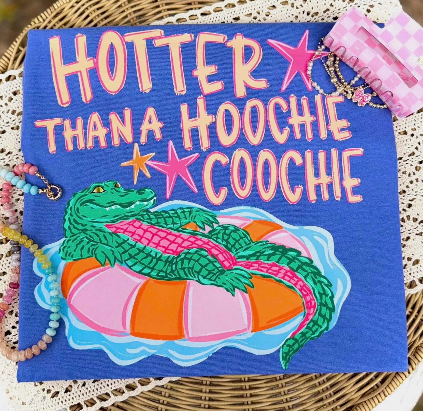Hotter than a Hoochie Coochie Comfort Tee