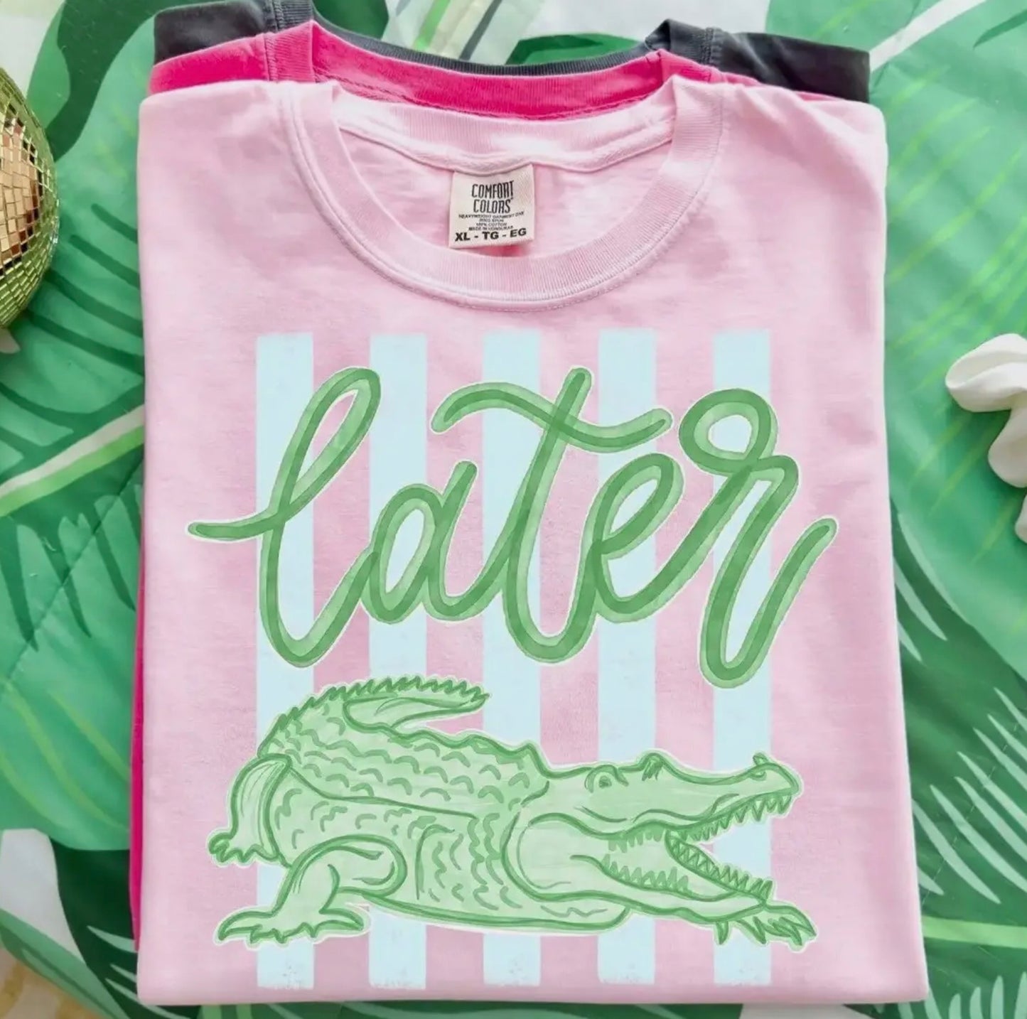 Later Gator, Afterwhile Crocodile Comfort Tee