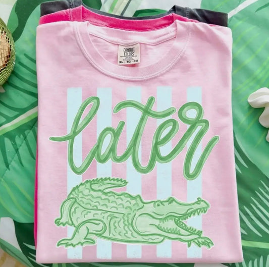 Later Gator, Afterwhile Crocodile Comfort Tee